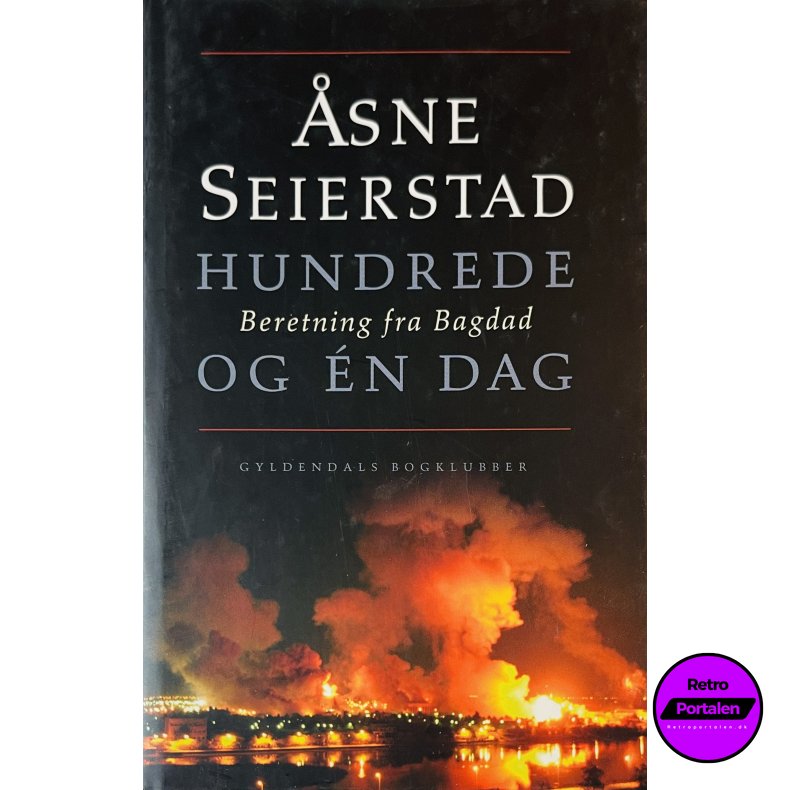 Hundrede Og En Dag (�sne Seierstad) (Dansk)