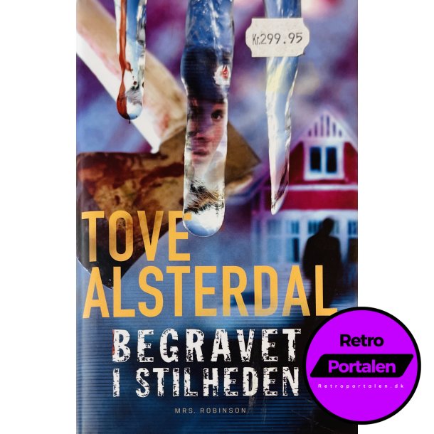 Begravet I Stilheden (Tove Alsterdal) (Dansk)