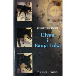 Ulven I Banja Luka (Jens Henrik Jensen) (Dansk)