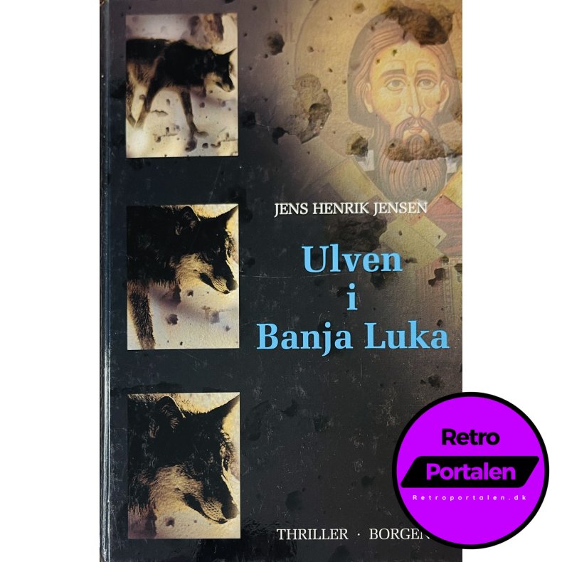 Ulven I Banja Luka (Jens Henrik Jensen) (Dansk)