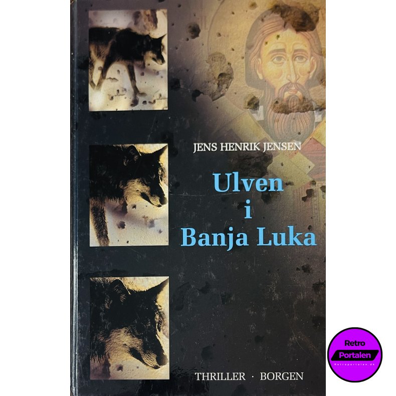 Ulven I Banja Luka (Jens Henrik Jensen) (Dansk)