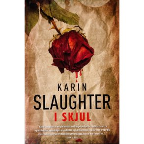 I Skjul (Karin Slaughter) (Dansk)