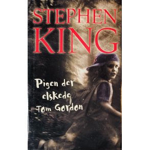 Pigen Der Elskede Tom Gordon (Stephen King) (Dansk)