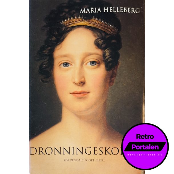 Dronningeskolen (Maria Helleberg) (Dansk)