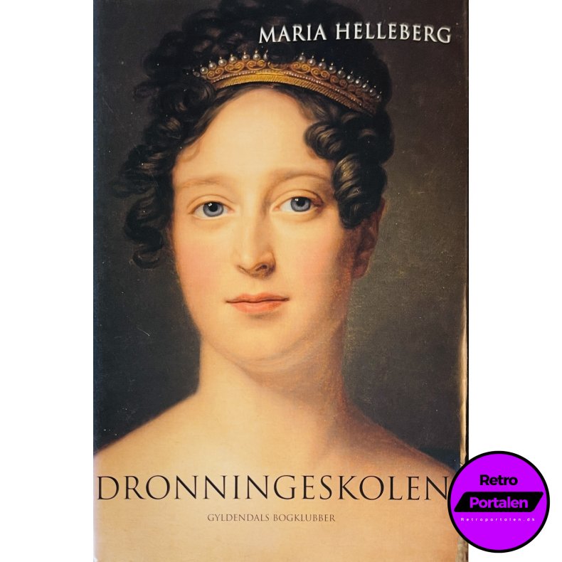 Dronningeskolen (Maria Helleberg) (Dansk)