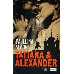 Tatiana &amp; Alexander Del. 1 (Paullina Simons) (Dansk)(Dansk)