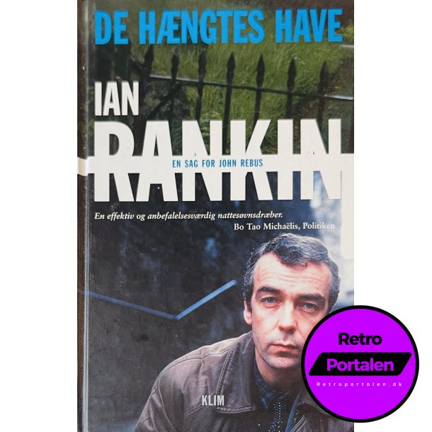 De Hngtes Have (Ian Rankin) (Dansk)