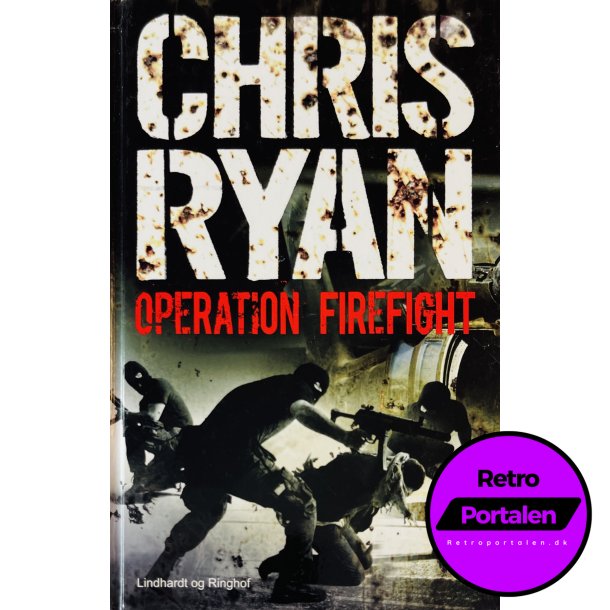 Operation Firefight (Chris Ryan) (Dansk)