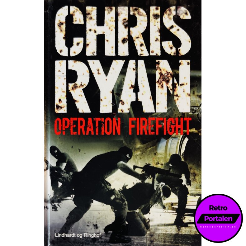 Operation Firefight (Chris Ryan) (Dansk)