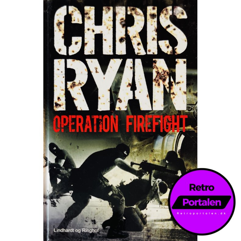 Operation Firefight (Chris Ryan) (Dansk)
