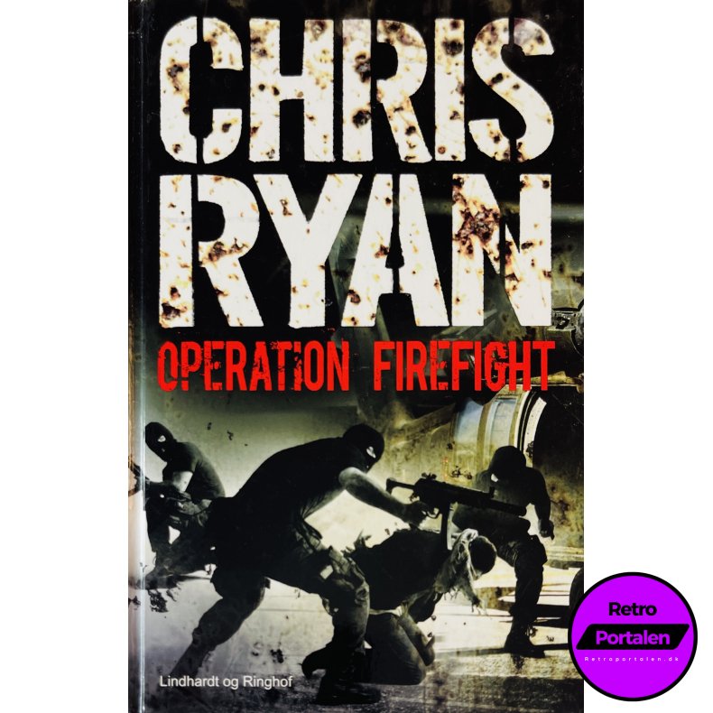 Operation Firefight (Chris Ryan) (Dansk)