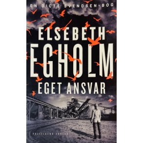 Eget Ansvar (Elsebeth Egholm) (Dansk)