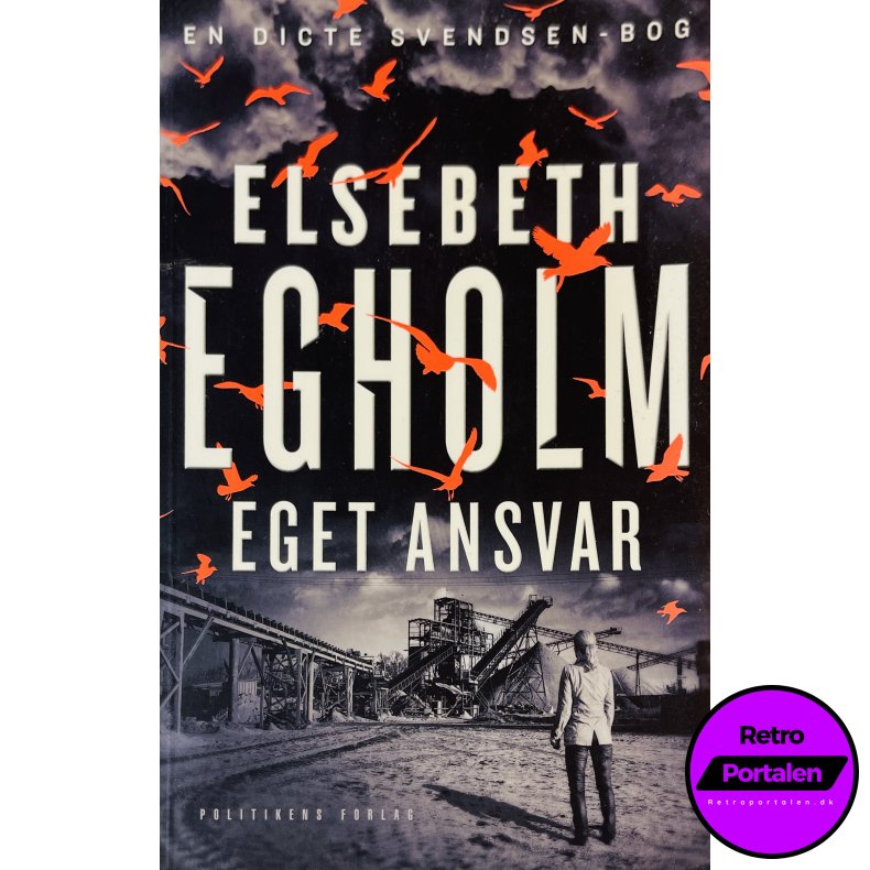 Eget Ansvar (Elsebeth Egholm) (Dansk)