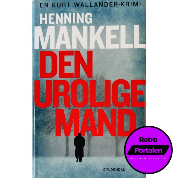 Den Urolige Mand (Kurt Wallander) (Dansk)