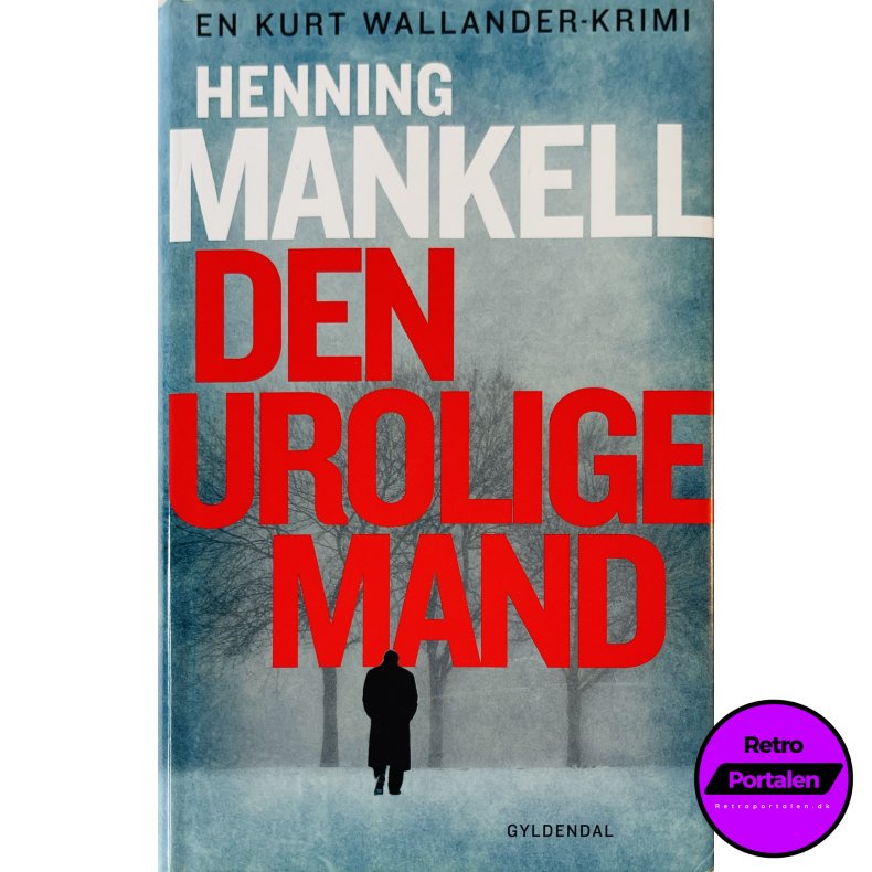 Den Urolige Mand (Kurt Wallander) (Dansk)