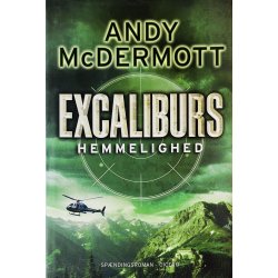 Excaliburs Hemmelighed (Andy McDermott (Dansk)