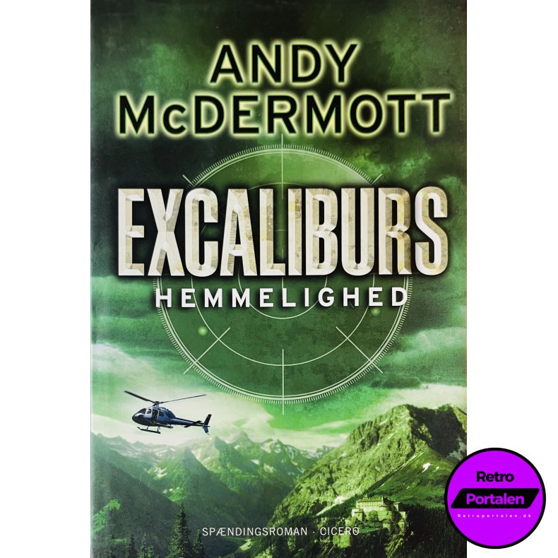 Excaliburs Hemmelighed (Andy McDermott (Dansk)