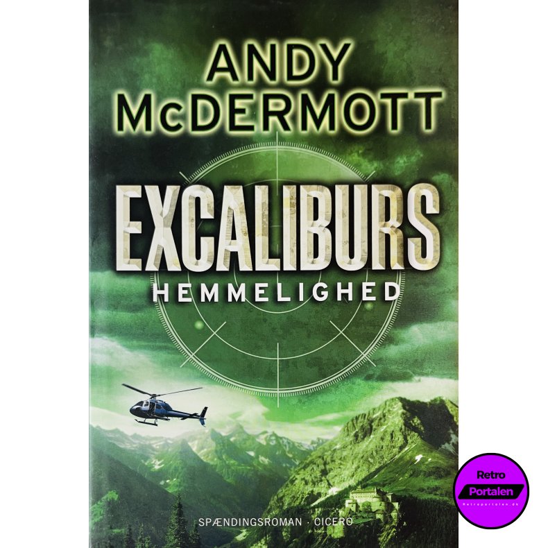 Excaliburs Hemmelighed (Andy McDermott (Dansk)
