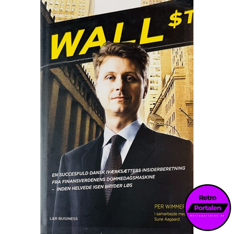 Wall Street (Per Wimmer I Samarbejde Med Sune Aagaard) (Dansk)