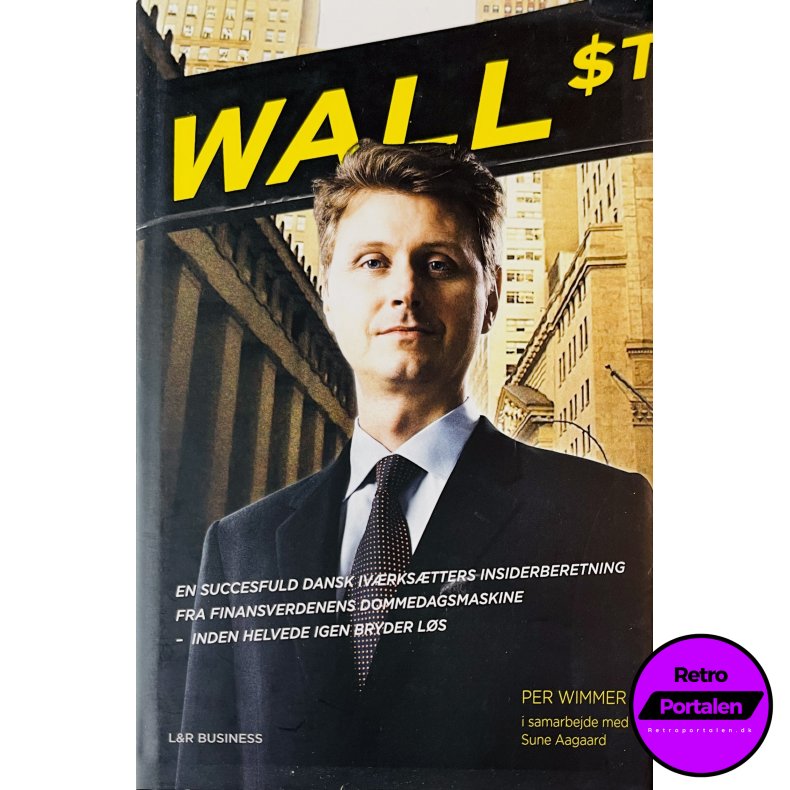 Wall Street (Per Wimmer I Samarbejde Med Sune Aagaard) (Dansk)