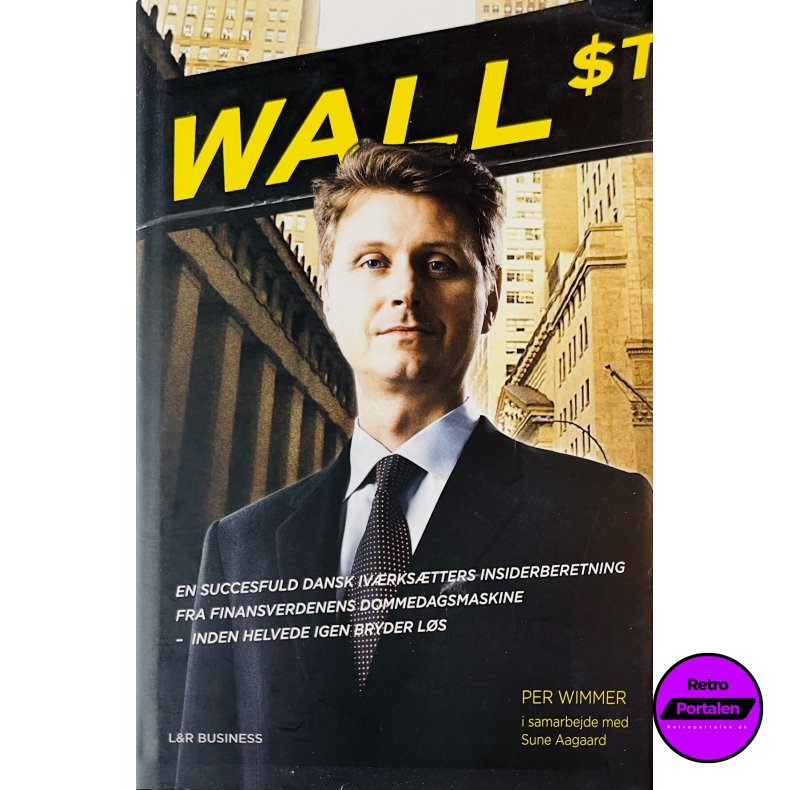 Wall Street (Per Wimmer I Samarbejde Med Sune Aagaard) (Dansk)