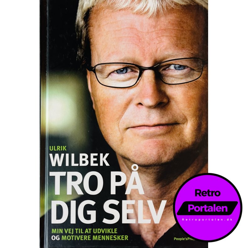 Tro P� Dig Selv (Ulrik Wilbek) (Dansk)