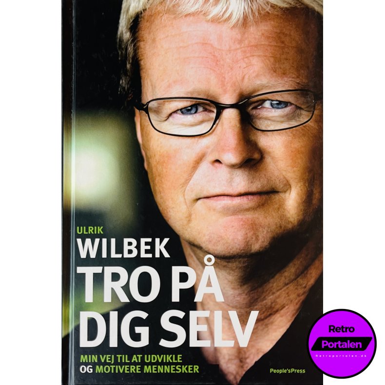Tro P� Dig Selv (Ulrik Wilbek) (Dansk)