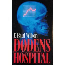 D�dens Hospital (F. Paul Wilson) (Dansk)