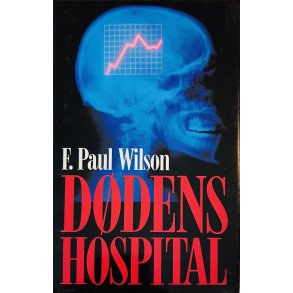 Ddens Hospital (F. Paul Wilson) (Dansk)