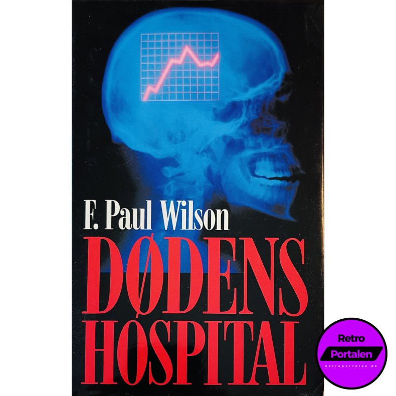 D�dens Hospital (F. Paul Wilson) (Dansk)