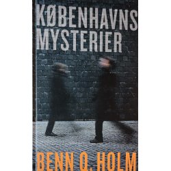 K�benhavns Mysterier (Benn Q. Holm) (Dansk)