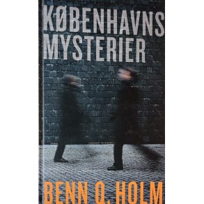 Kbenhavns Mysterier (Benn Q. Holm) (Dansk)