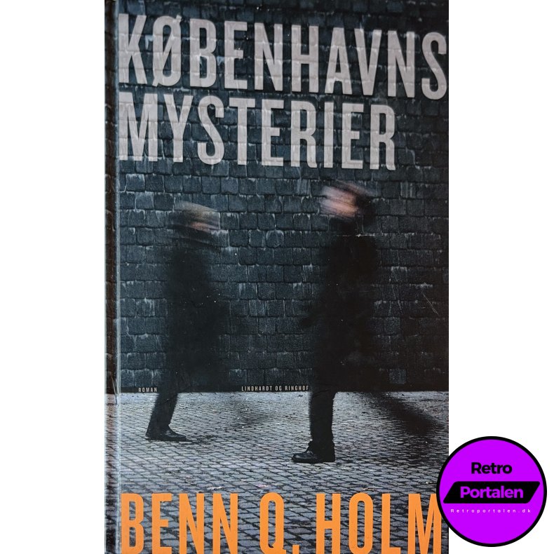 K�benhavns Mysterier (Benn Q. Holm) (Dansk)