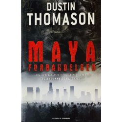 Mayaforbandelsen (Dustin Thomason) (Dansk)