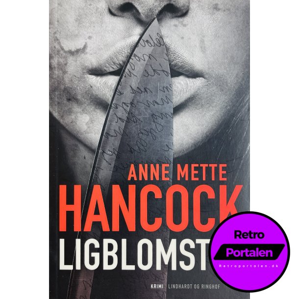 Anne Mette Hancock: Ligblomsten (Dansk)