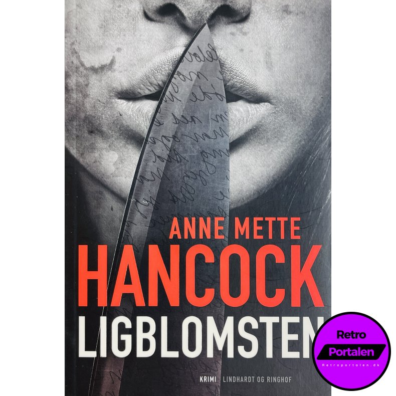 Anne Mette Hancock: Ligblomsten (Dansk)
