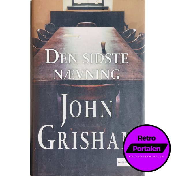John Grisham: Den Sidste Nvning (Dansk)