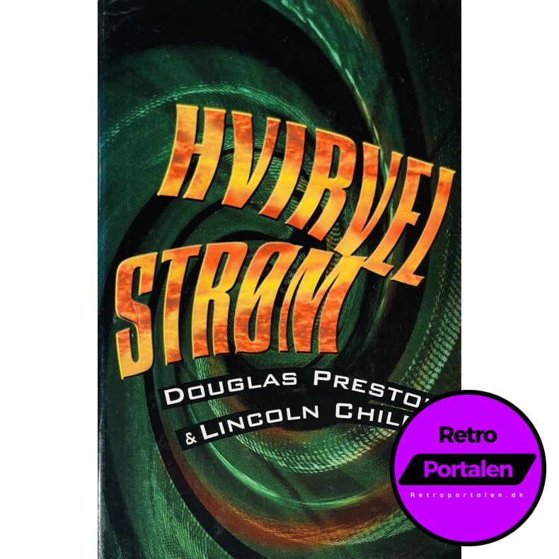 Hvirvelstr�m (Douglas Preston &amp; Lincoln Child) (Dansk)