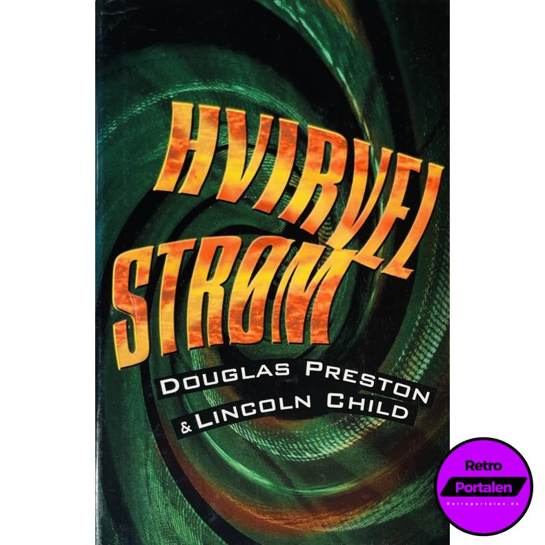 Hvirvelstr�m (Douglas Preston &amp; Lincoln Child) (Dansk)