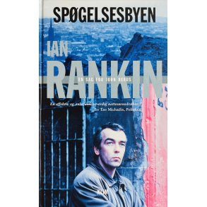 Spgelsesbyen (Ian Rankin) (Dansk)