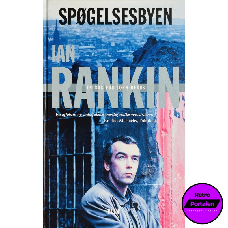 Spgelsesbyen (Ian Rankin) (Dansk)
