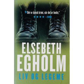 Liv Og Legeme (Elsebeth Egholm) (Dansk)