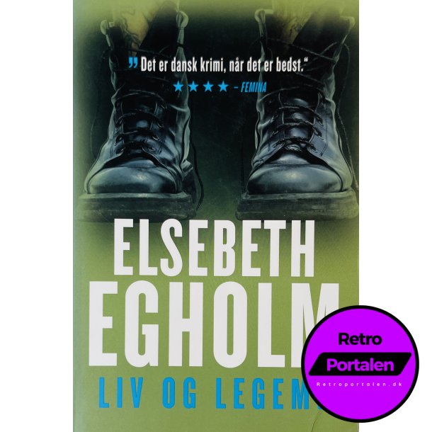 Liv Og Legeme (Elsebeth Egholm) (Dansk)