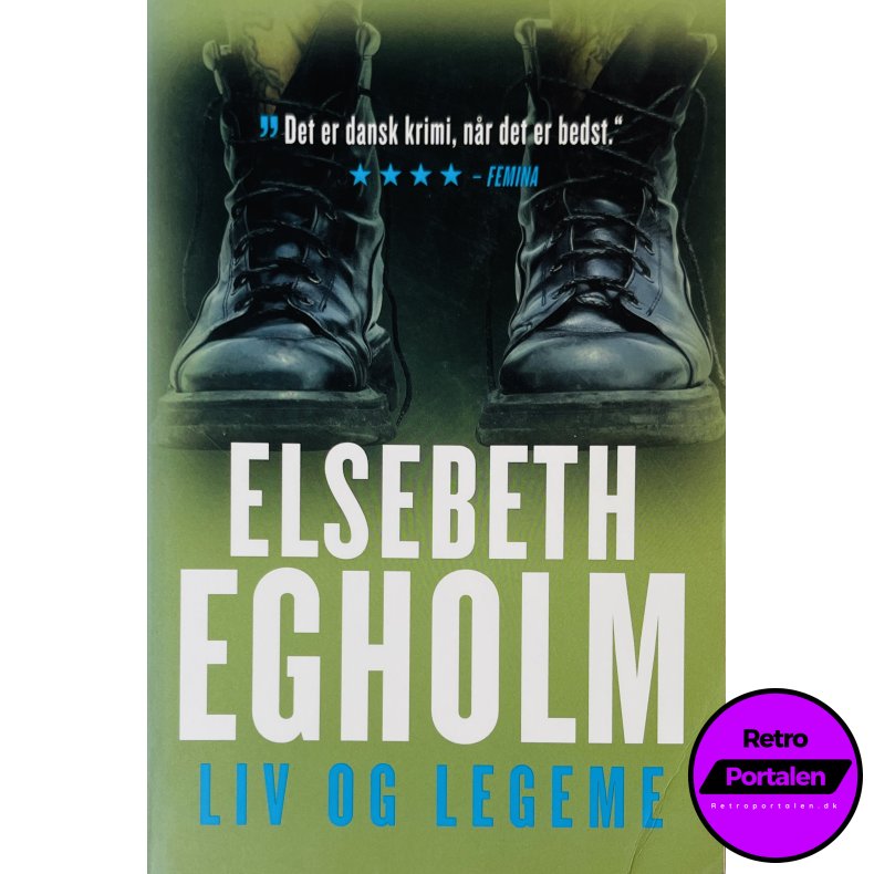Liv Og Legeme (Elsebeth Egholm) (Dansk)