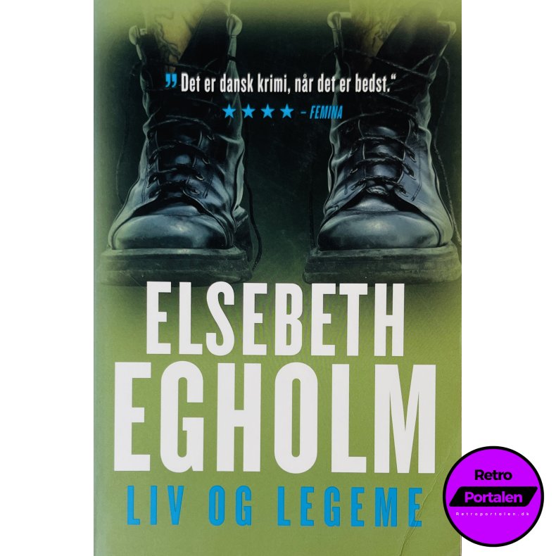 Liv Og Legeme (Elsebeth Egholm) (Dansk)