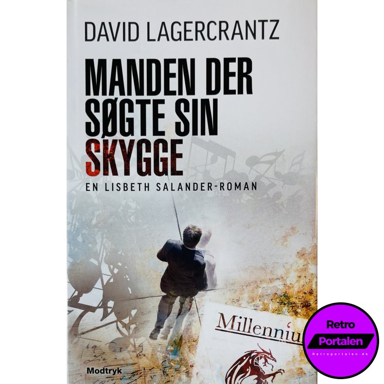 Manden Der S�gte Sin Skygge (David Lagercrantz) (Dansk)