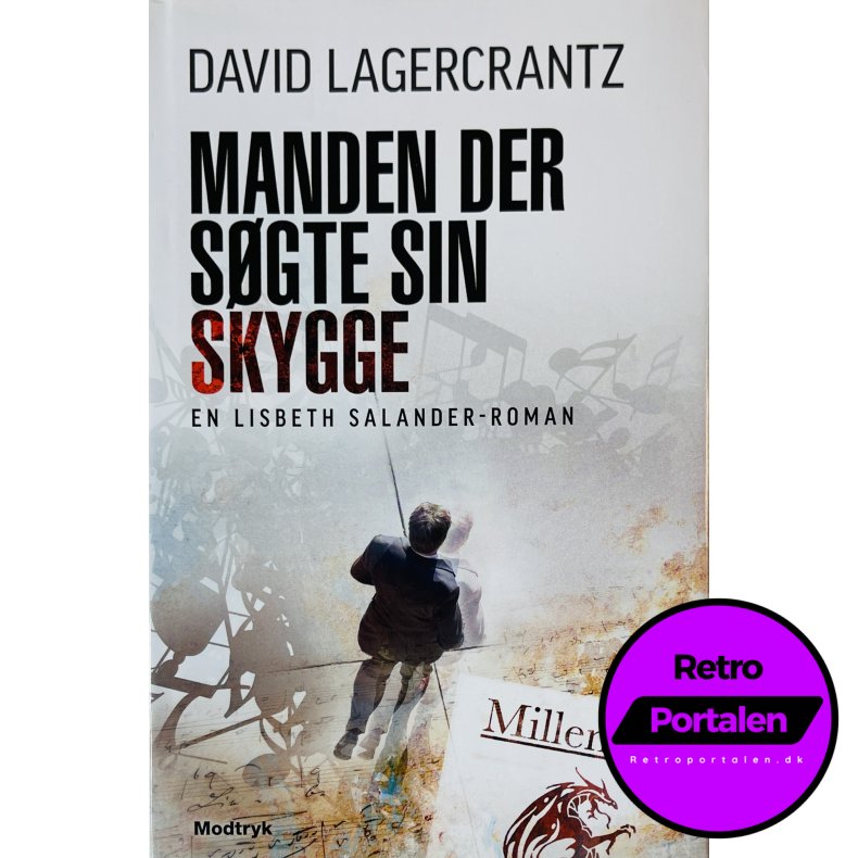 Manden Der S�gte Sin Skygge (David Lagercrantz) (Dansk)