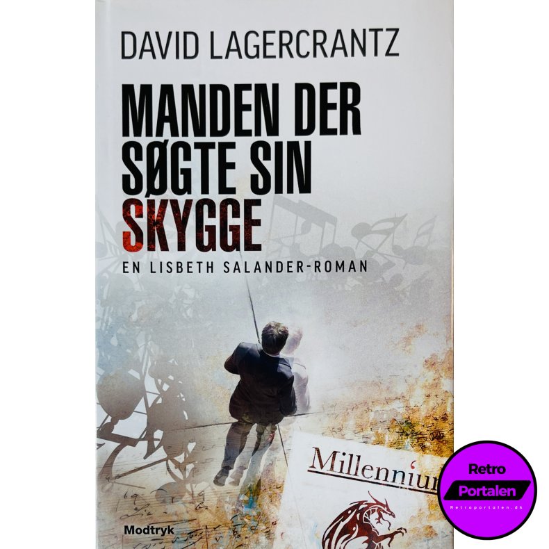 Manden Der S�gte Sin Skygge (David Lagercrantz) (Dansk)