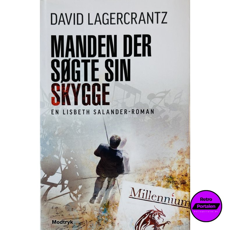 Manden Der S�gte Sin Skygge (David Lagercrantz) (Dansk)