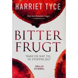 Bitter Frugt (Harriet Tyce) (Dansk)